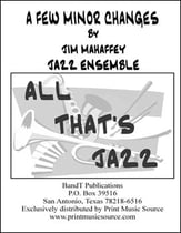 A Few Minor Changes Jazz Ensemble sheet music cover